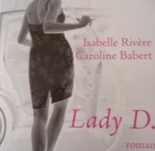 La vie espérée de Lady  D. ?
