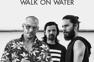 Thirty Seconds To Mars - Walk On Water 