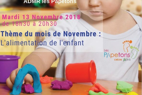 Soirée Parents"L’alimentation de l’enfant." à la crèche ADMR Les Papetons le 23 novembre 2018 à 18h30