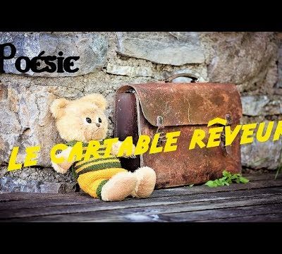 Poésie 💼 Le cartable rêveur de Carl Norac 💼