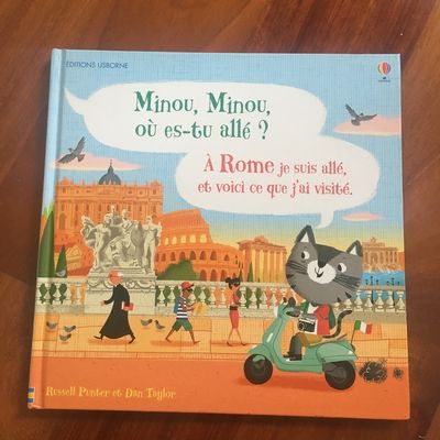  Minou, Minou où es-tu allé?? à Rome je suis allé et voici ce que j’ai visité