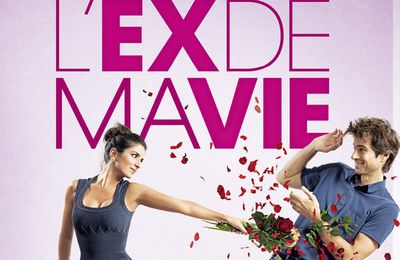 Cinéma: L'Ex de ma vie