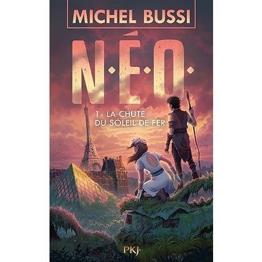 Néo tome 1- La chute du soleil de fer