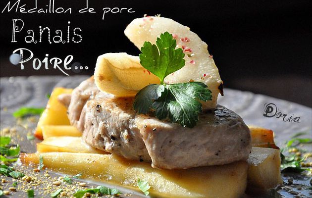 Médaillons de porc aux panais et aux poires 