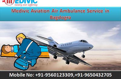 Just Get Medivic Aviation air ambulance services in Bagdogra