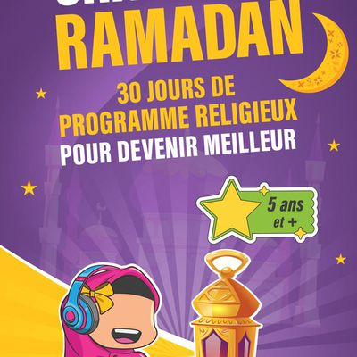 Challenge Ramadan : 30 jours pour devenir meilleur ! [100% GRATUIT]