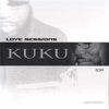 Mr Kuku "Love Sessions" (2005)