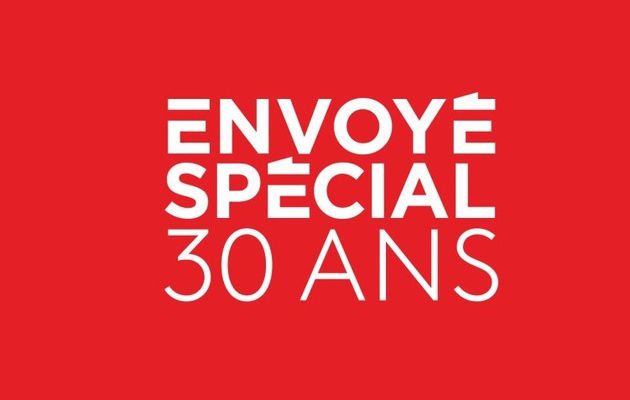 France 2 proposera une soirée spéciale Envoyé Spécial pour les 30 ans du magazine, le jeudi 23 janvier à partir de 21h05