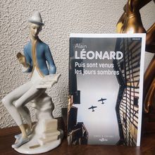 Puis sont venus les jours sombres de Alain Léonard 