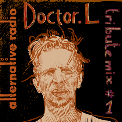 Tribute Mix #1: Doctor L