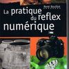 Tout savoir sur le reflex numérique