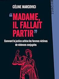 Madame, il fallait partir