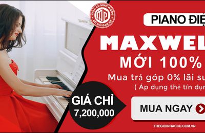 Gợi ý 2 cây đàn piano điện maxwell giá rẻ đáng mua năm 2020