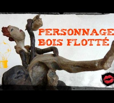 Personnages en bois flotté 