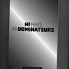 NI FIERS NI DOMINATEURS par ROGER CUKIERMAN