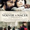 Volver a nacer (Venuto al mondo)