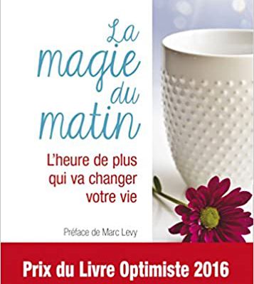 La magie du matin