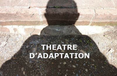 Théâtre d'adaptation