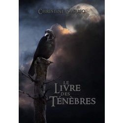 Le Livre des Ténèbres, de Christine Casuso.