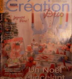 le magazine "création passion maison " .