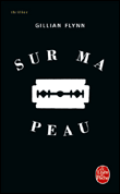 Sur Ma Peau - Gillian Flynn