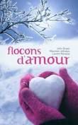 Flocons d'amour, de John Green, Maureen Johnson et Lauren Myracle