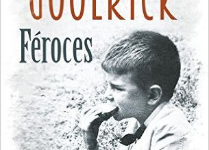 Féroces / Robert Goolrick