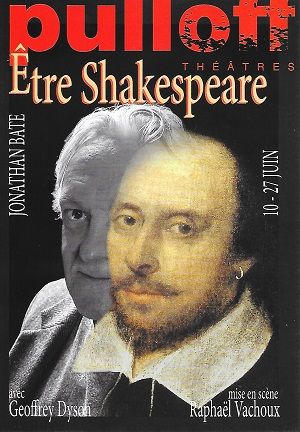 Être Shakespeare, de Jonathan Bate, aux Pulloff Théâtres, à Lausanne