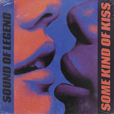 Sound Of Legend reste dans les années 80 avec « Some Kind Of Kiss » !
