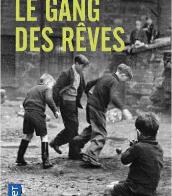 - Le Gang des rêves - de Luca di Fulvio