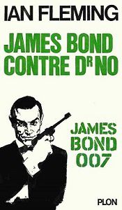 Ian Fleming : Dr No (1958) – James Bond – 