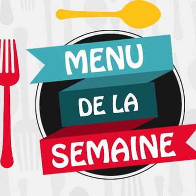 ✏  Menu Semaine 15 Année 2024 ✏