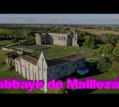 L'Abbaye de Maillezais (avec historique final)