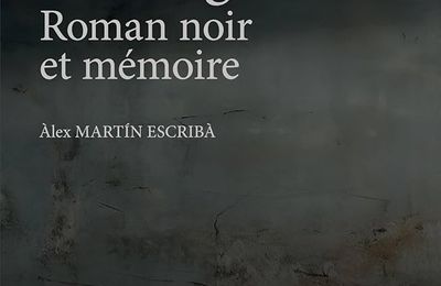 Interrogatoires, romans noirs et mémoire