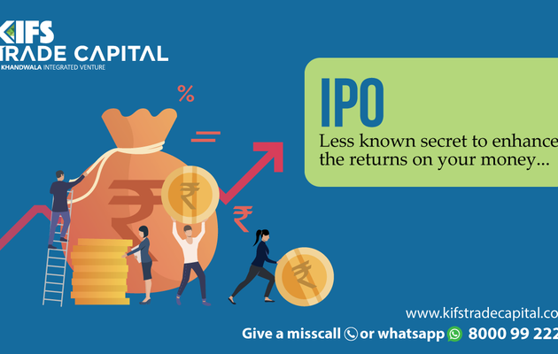 IPO: Less known Secret to Enhance the Returns on your Money...