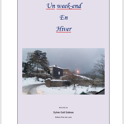 « Un week-end en hiver » de Sylvie Goll-Solinas (2023)