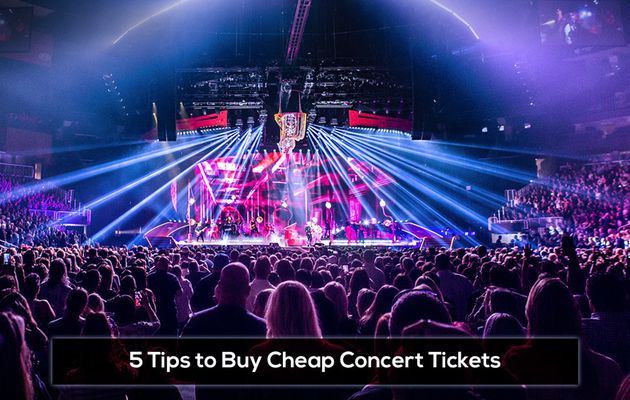 5 Tips to Buy Cheap Concert Tickets