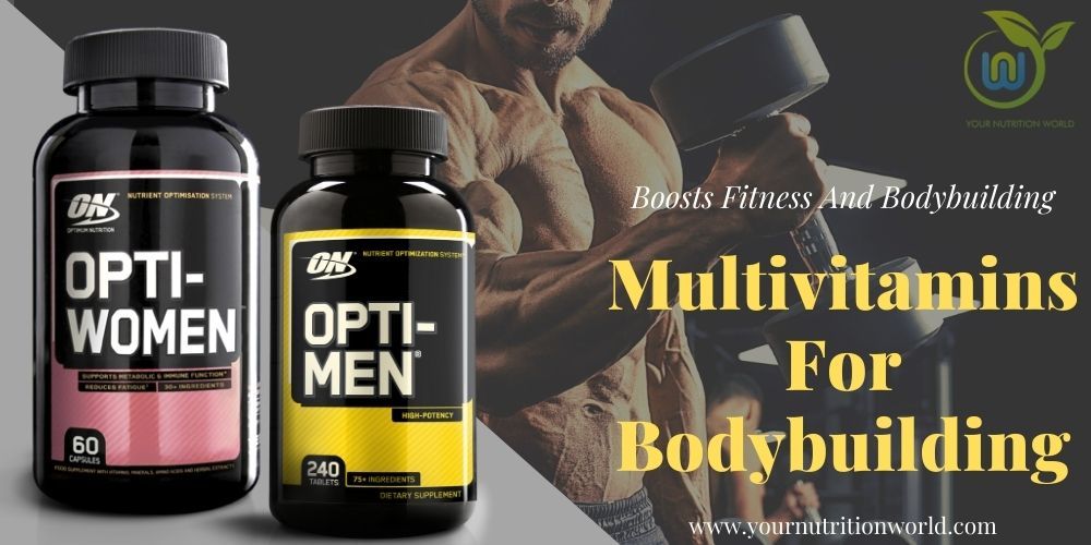 best multivitamin for bodybuilding