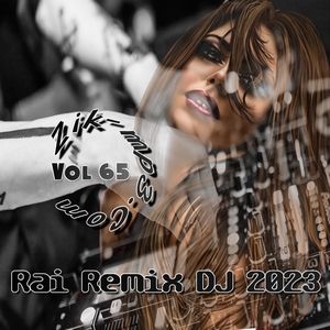 Rai Remix DJ 2024 Vol 65