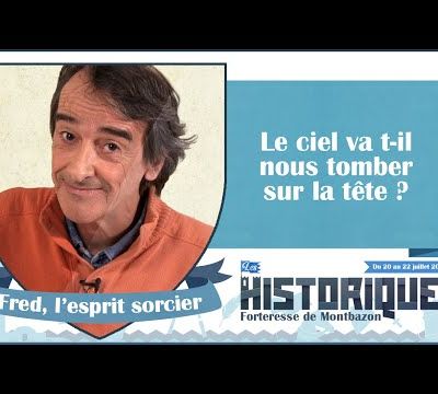 Le ciel va t-il nous tomber sur la tête ? Par Fred de l'Esprit Sorcier