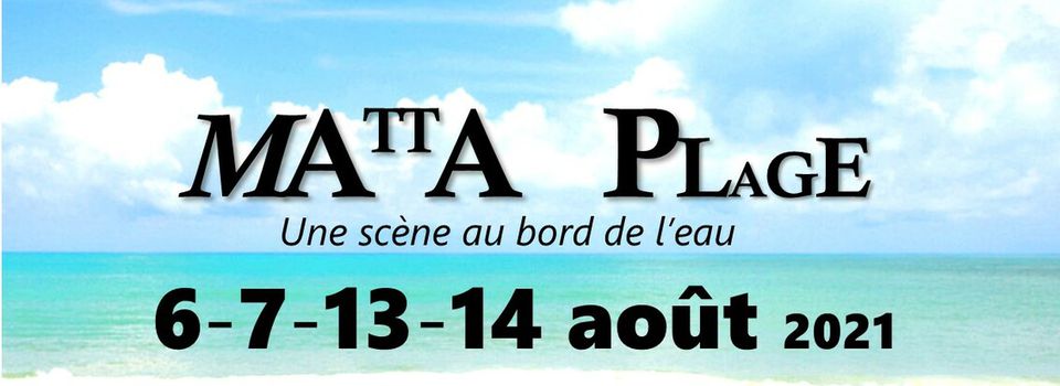 Matta'Plage 2021 : une scène au bord de l'eau