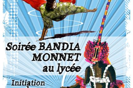 La 5° rencontre de Bandia-Monnet, c'est bientôt!