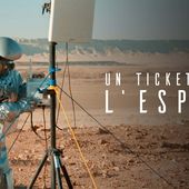 Un ticket pour l'espace - Regarder le documentaire complet | ARTE