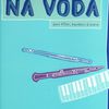 NA VODA(Flûte traversière, hautbois et piano) EDITIONS HENRY LEMOINE