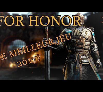 News / For Honor : Guide Complet + astuces