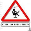 Image du Net #35 : Attention, Geek !