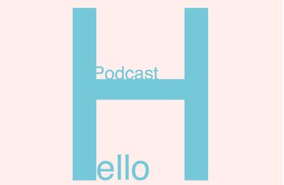 Hello!Podcast épisode 2