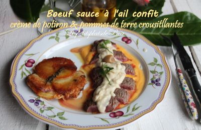 Boeuf sauce à l'ail confit, crème de potiron et pommes de terre croustillantes