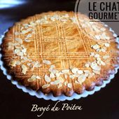 Broyé du Poitou - Le chat gourmet