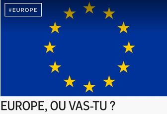 EUROPE, OU VAS-TU ?